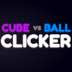 Cube vs Ball Clicker